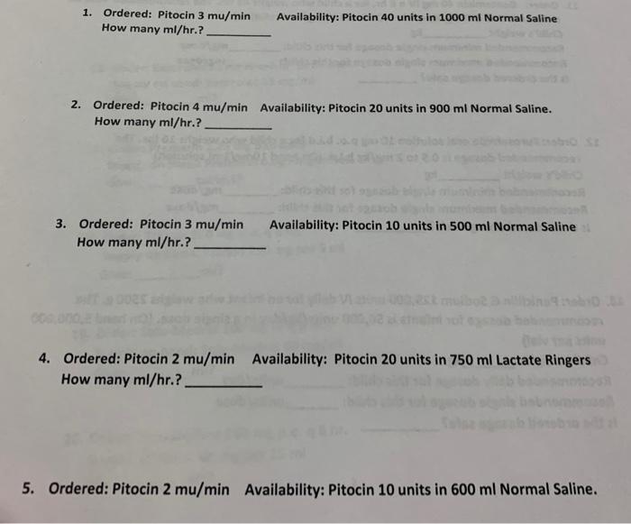 Solved 1. Ordered: Pitocin 3 mu/min How many ml/hr.? | Chegg.com