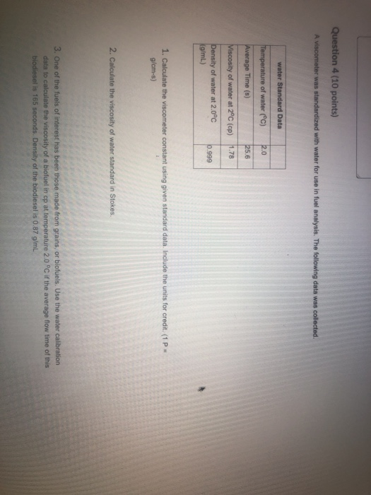 Question 4 (10 points) A was standardized