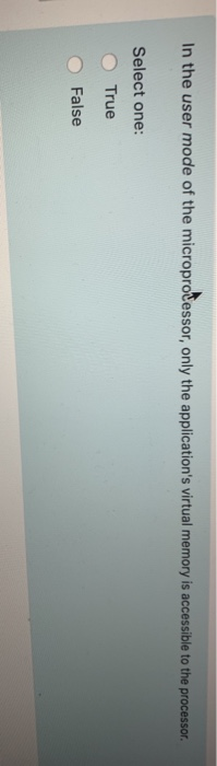 Solved In the user mode of the microprocessor, only the | Chegg.com