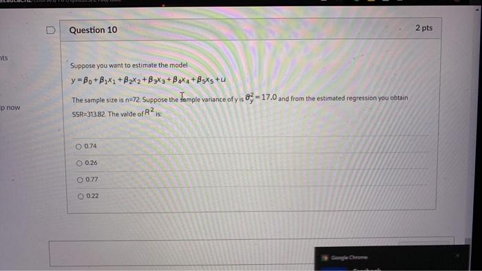 Solved Question 10 2 pts ats Suppose you want to estimate | Chegg.com