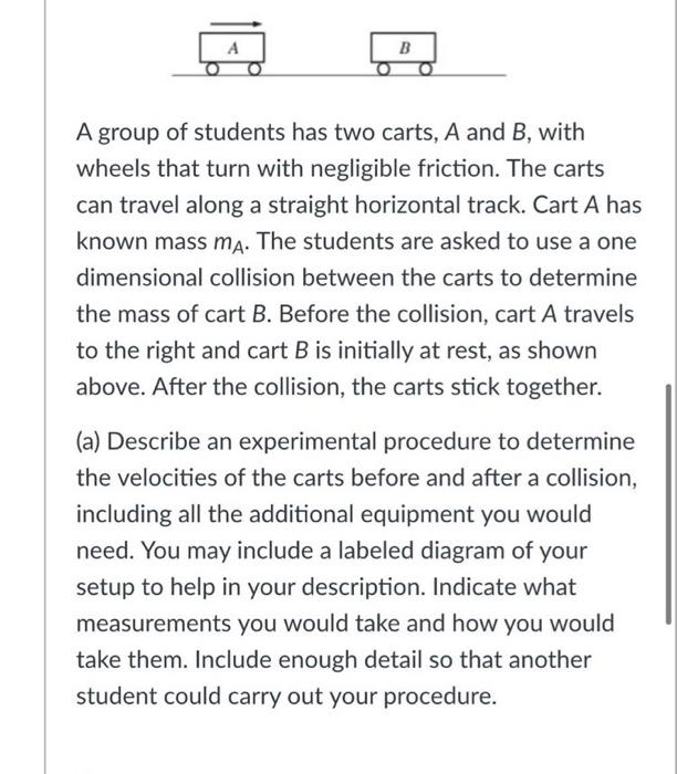 Solved B A Group Of Students Has Two Carts, A And B, With | Chegg.com