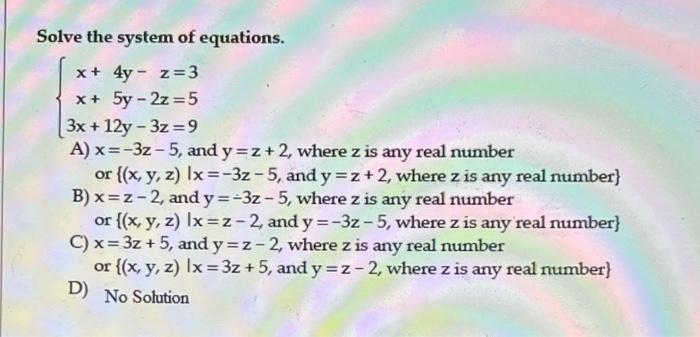 Solved Solve the system of equations. x + 4y - z=3 x+ 5y - | Chegg.com