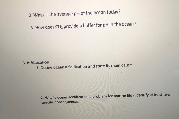 solved-2-what-is-the-average-ph-of-the-ocean-today-3-how-chegg