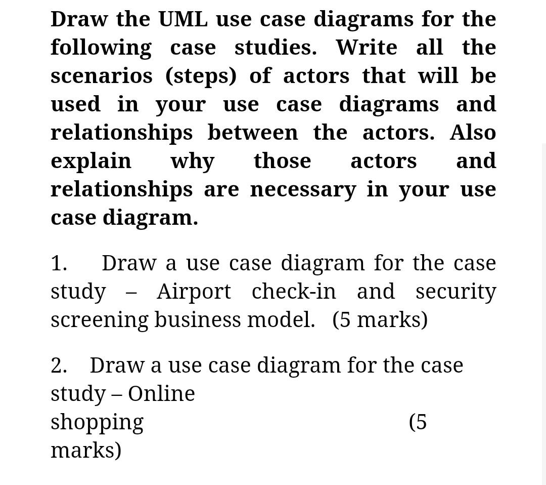 Solved Draw the UML use case diagrams for the following case | Chegg.com