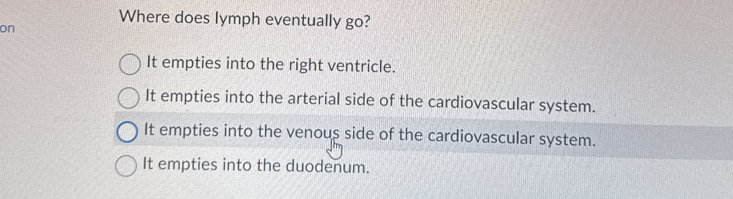 Solved Where does lymph eventually go?It empties into the | Chegg.com