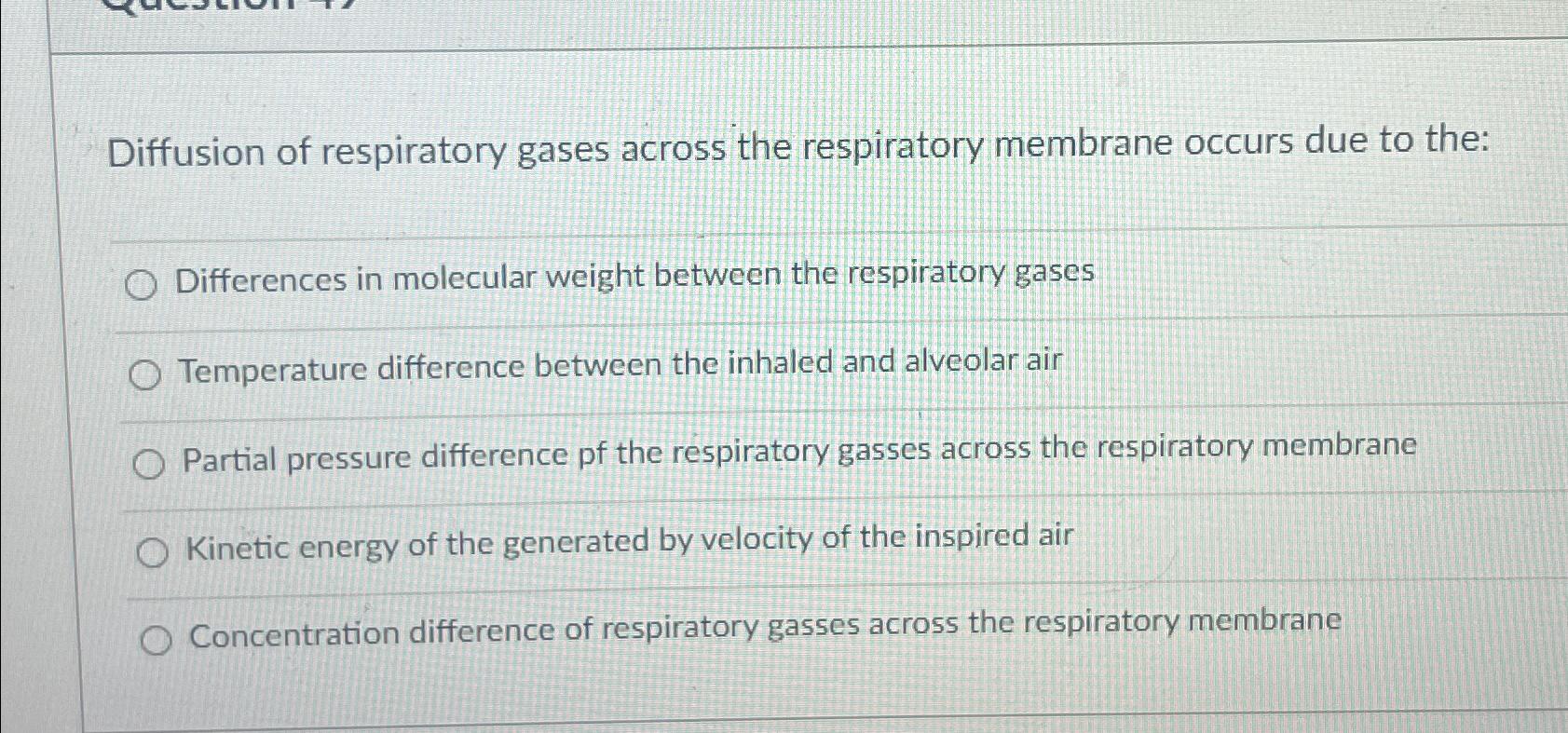 Solved Diffusion of respiratory gases across the respiratory | Chegg.com