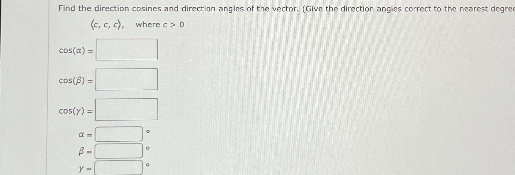 Solved Find the direction cosines and direction angles of | Chegg.com