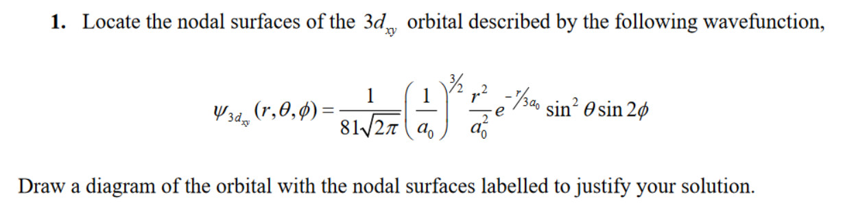 Solved Locate the nodal surfaces of the 3dxy ﻿orbital | Chegg.com