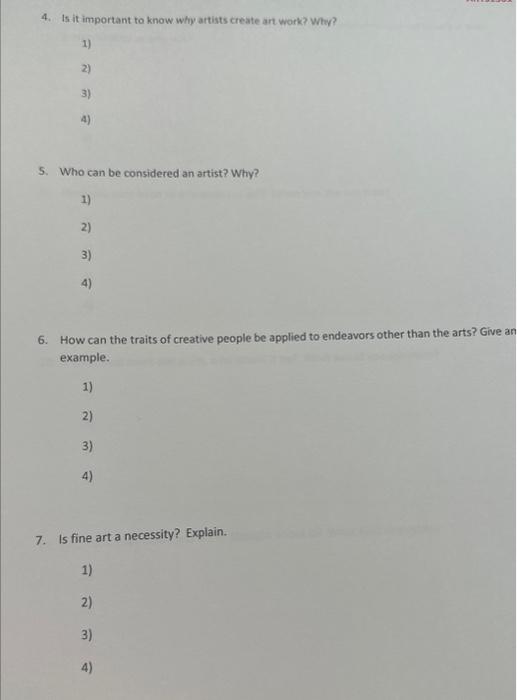 Solved 4. Is it important to know why artists create art