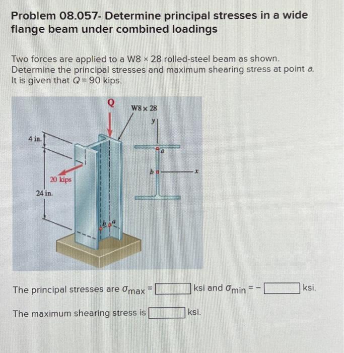 Solved Problem 08.057- Determine principal stresses in a | Chegg.com