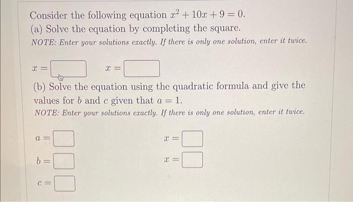 solved-consider-the-following-equation-x2-10x-9-0-a-solve-chegg