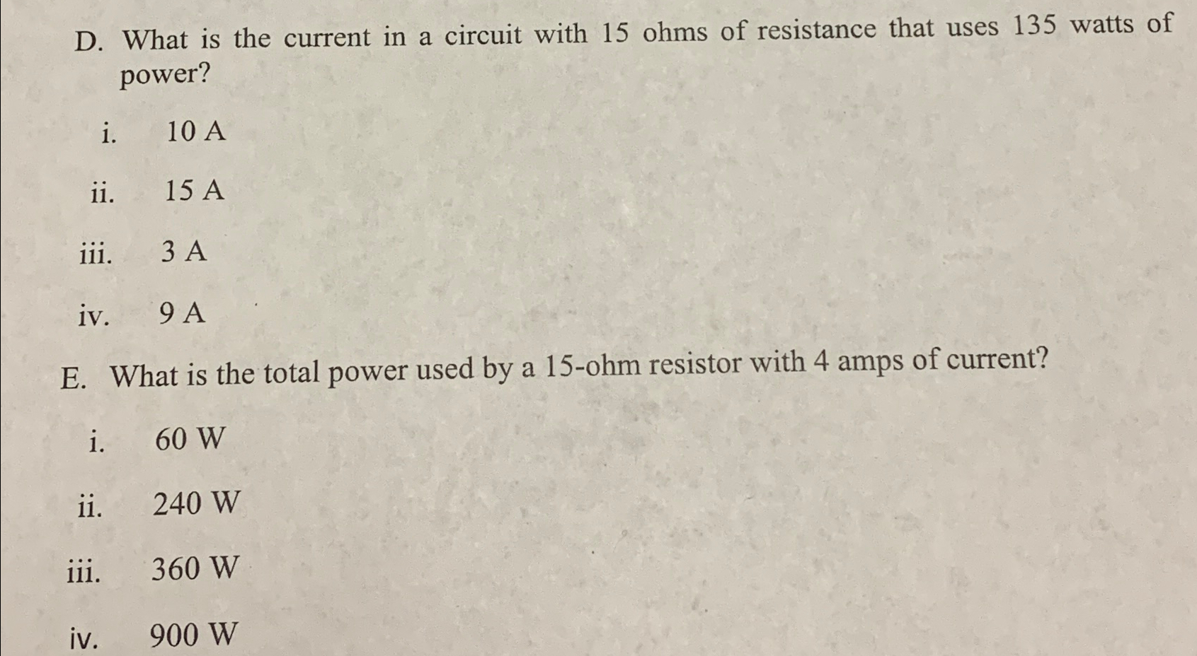 Solved D. ﻿What is the current in a circuit with 15 ﻿ohms of | Chegg.com