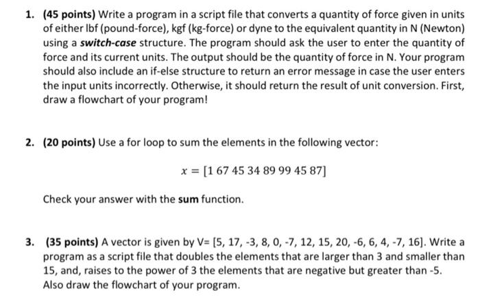 Solved 1. 45 points Write a program in a script file that