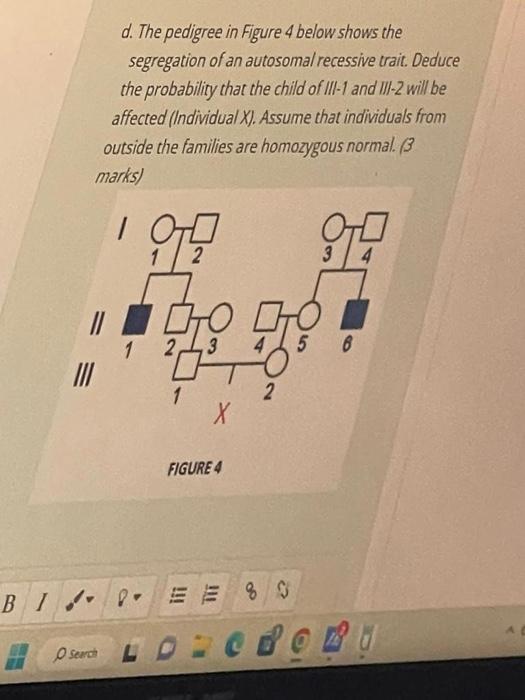 Solved a. Consider the Pedigree shown in Figure 1 below. | Chegg.com