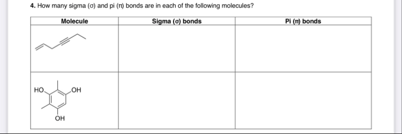 Solved How many sigma ( σ ) ﻿and pi ( π ) ﻿bonds are in each | Chegg.com