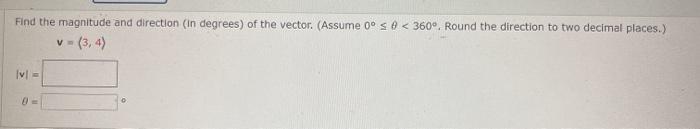 Solved Find The Magnitude And Direction (in Degrees) Of The | Chegg.com