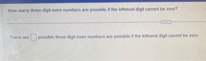 greatest three digit even number whose each digit is same