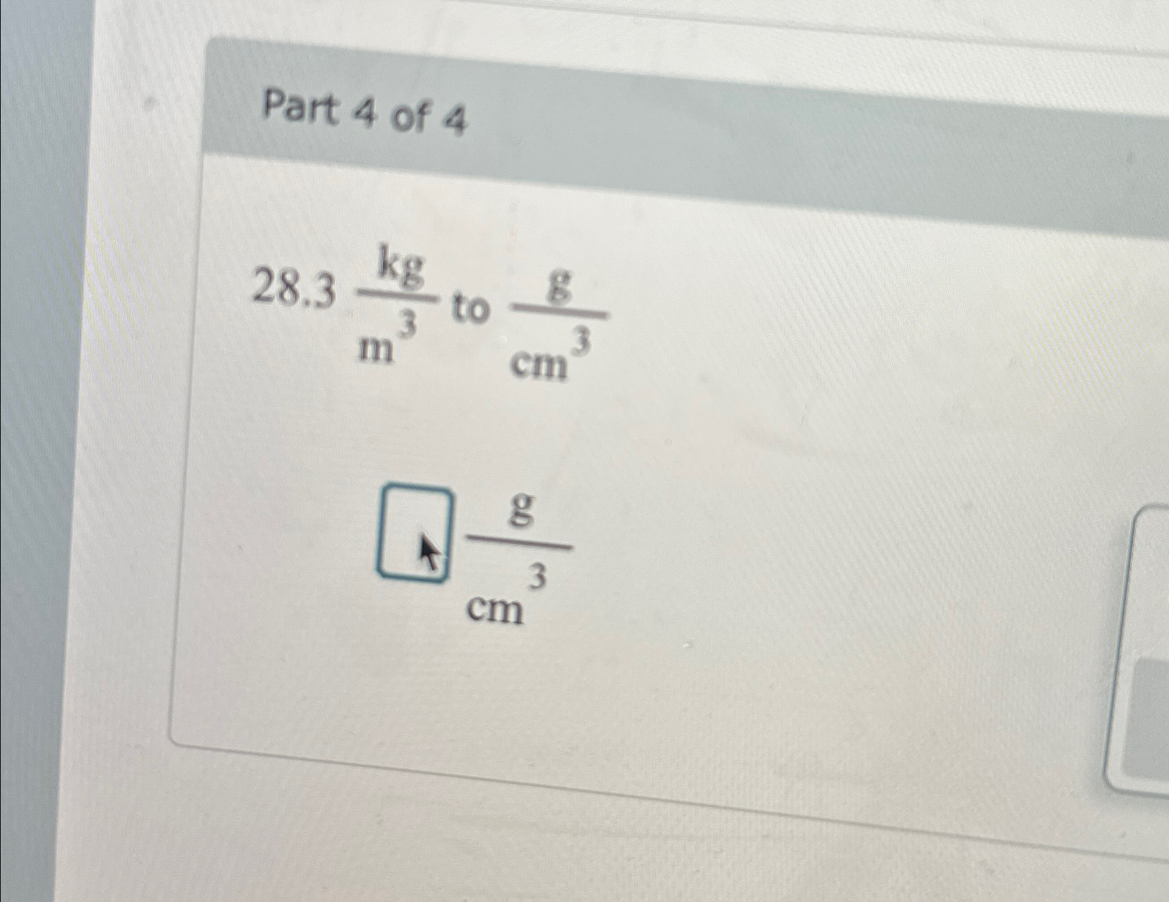Solved part 4 of 428 3kgm3 to gcm3 chegg
