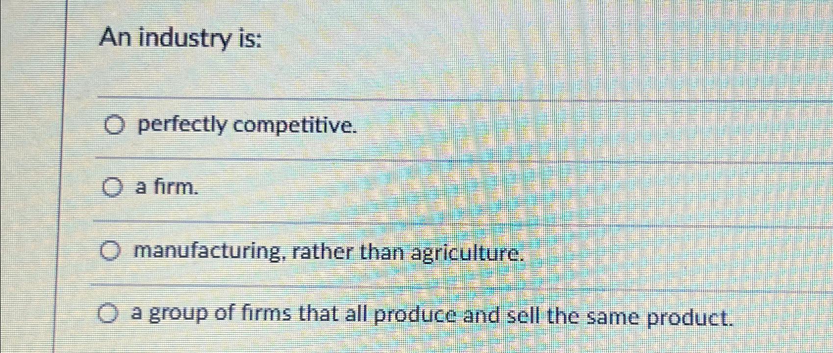 Solved An Industry Is:perfectly Competitive.a | Chegg.com