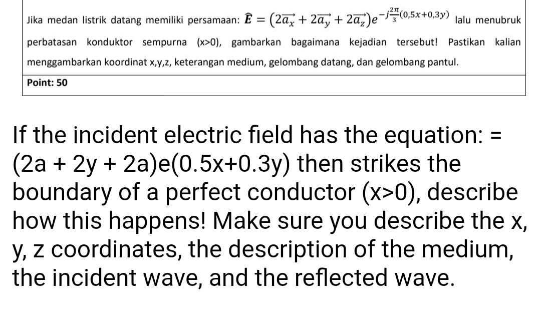 Solved \begin{tabular}{l} Jika Medan Listrik Datang Memiliki | Chegg.com