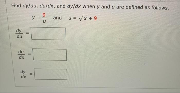 Solved Find Dy Du Du Dx And Dy Dx When Y And U Are Defined