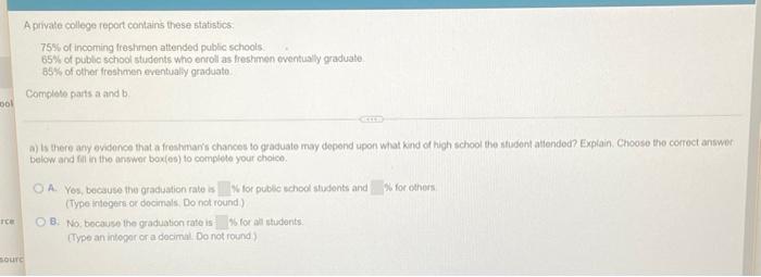Solved A private college report contains these statistics. | Chegg.com