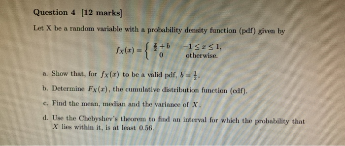 Solved Question [12 marks] Let X be a random variable with a | Chegg.com