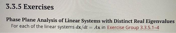 Solved 3.3.5 Exercises Phase Plane Analysis of Linear | Chegg.com