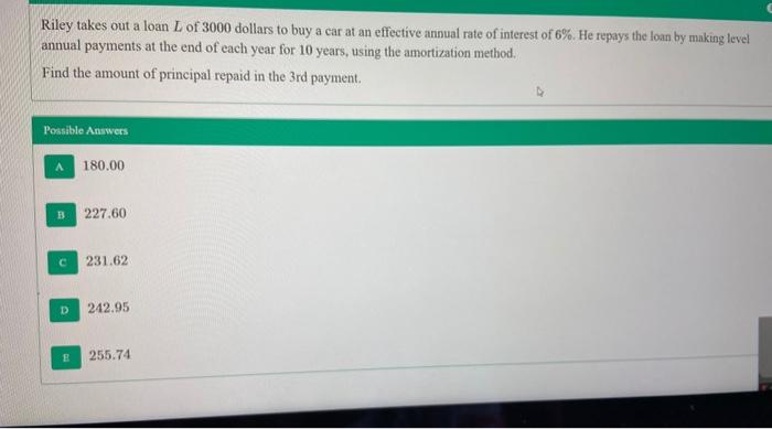 solved-riley-takes-out-a-loan-l-of-3000-dollars-to-buy-a-car-chegg