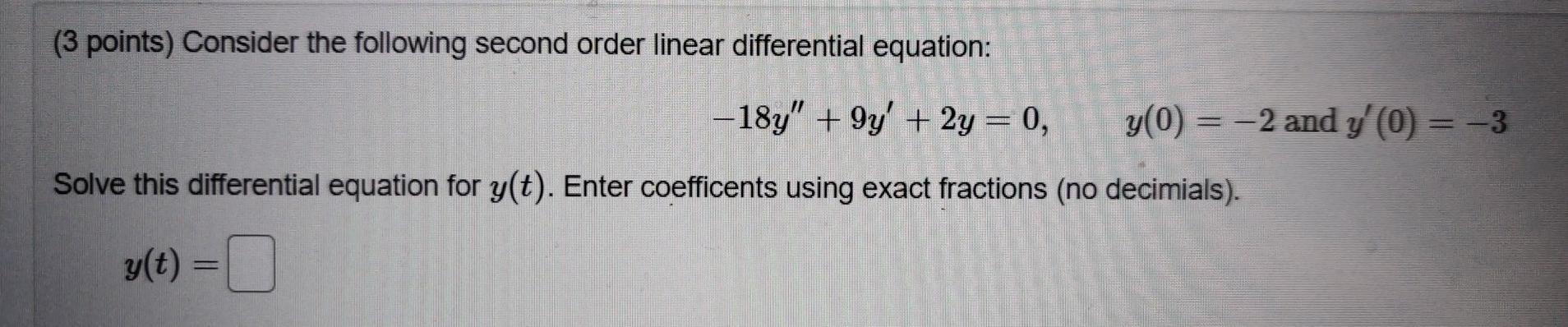 Solved (3 points) Consider the following second order linear | Chegg.com