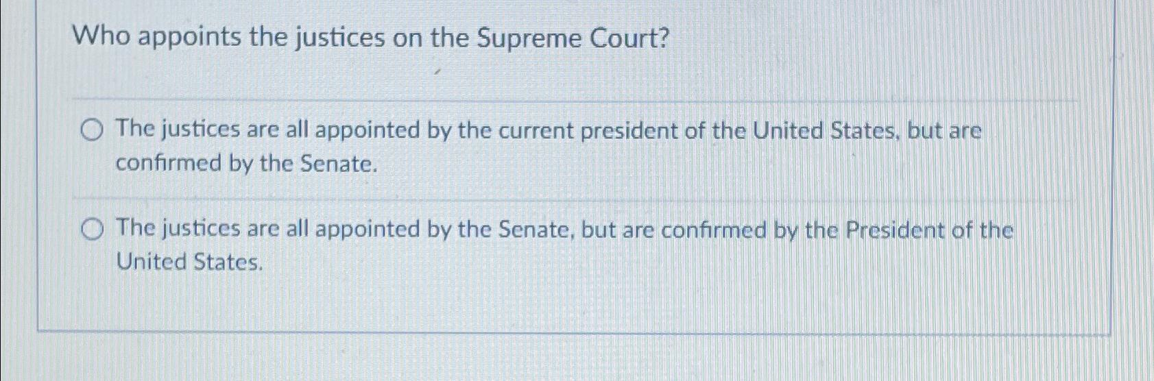 Who appoints the store justices