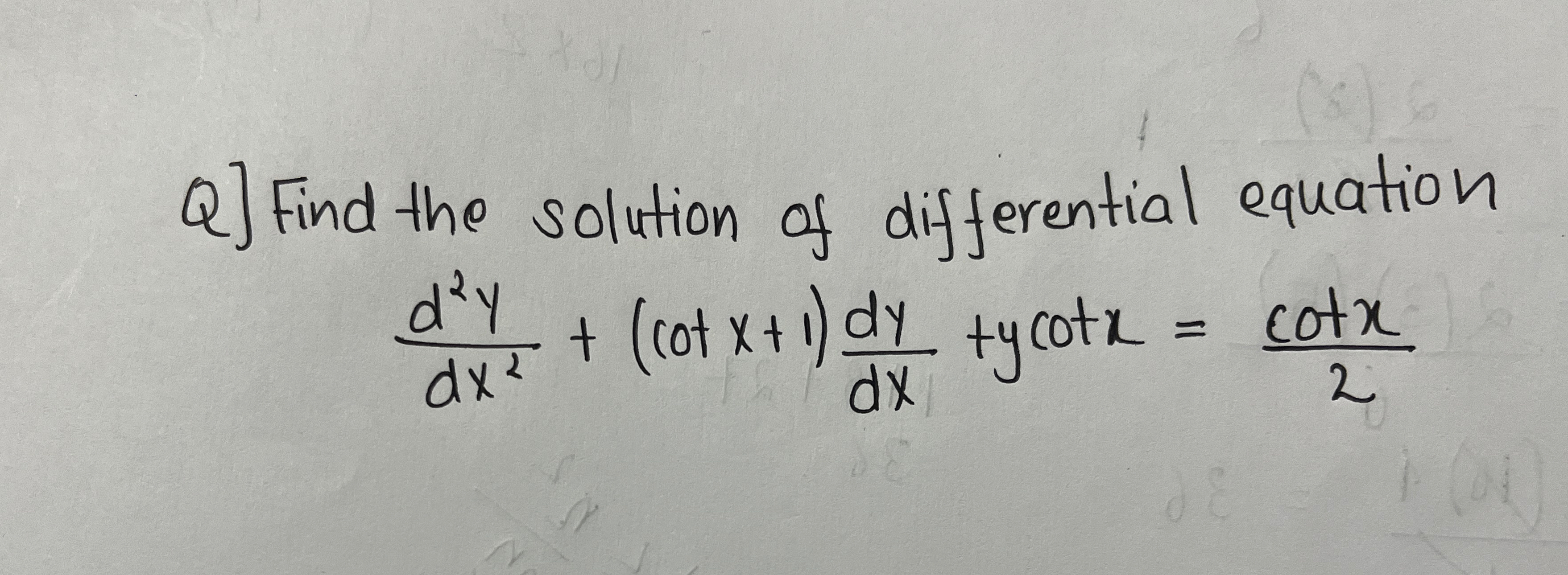 Q] ﻿Find the solution of differential | Chegg.com