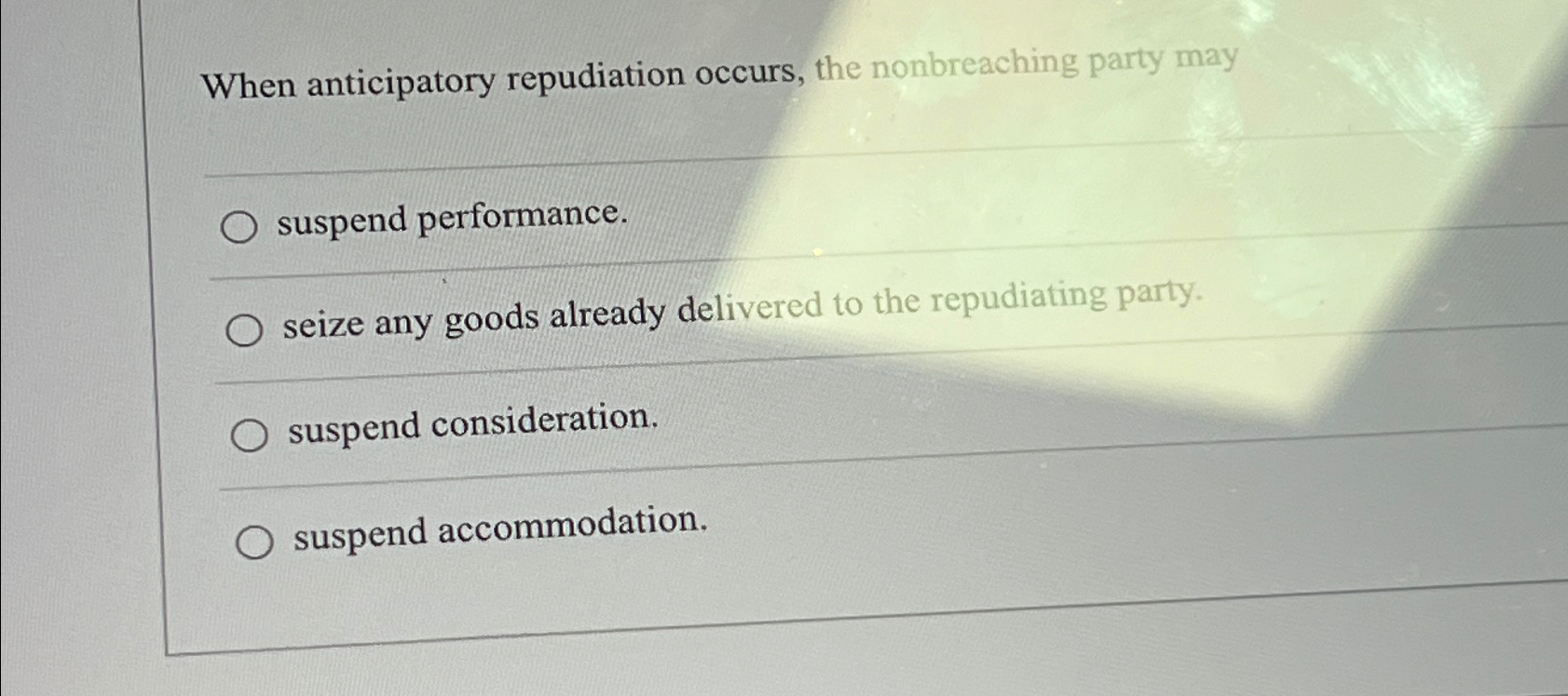 solved-when-anticipatory-repudiation-occurs-the-chegg