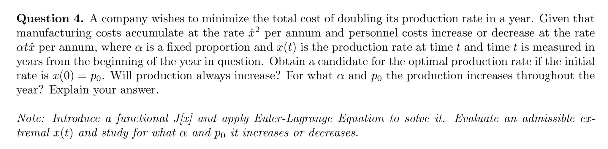 Solved Question 4. ﻿A company wishes to minimize the total | Chegg.com