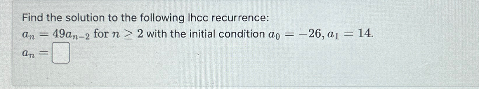 Solved Find the solution to the following Ihcc | Chegg.com