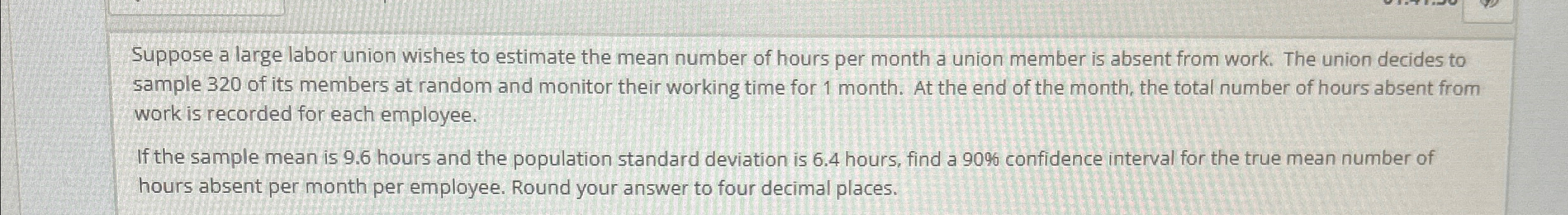 solved-suppose-a-large-labor-union-wishes-to-estimate-the-chegg