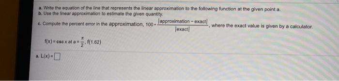 Solved c. Compute the percent error in the approximation, | Chegg.com