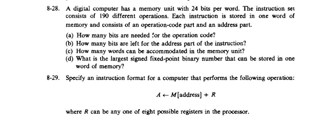 Solved 8-28. A digital computer has a memory unit with 24 | Chegg.com