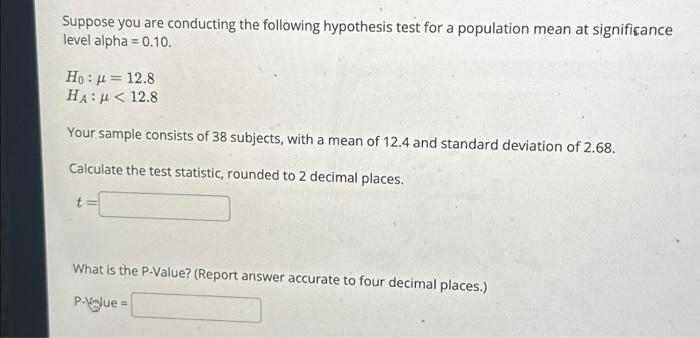 Solved Suppose you are conducting the following hypothesis | Chegg.com
