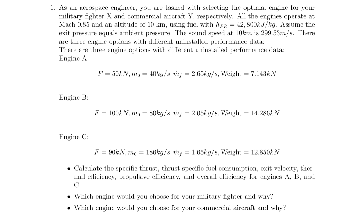 Solved As an aerospace engineer, you are tasked with | Chegg.com