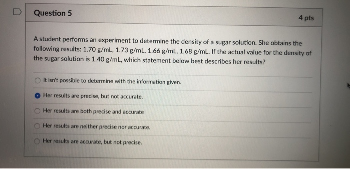 Solved Question 5 4 pts A student performs an experiment to | Chegg.com