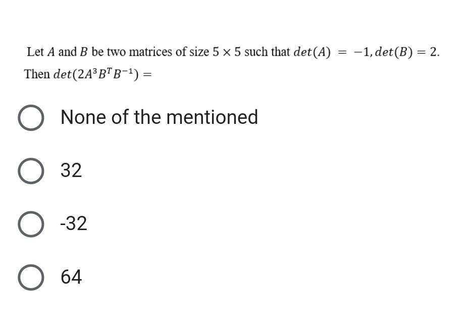 Solved Let A And B Be Two Matrices Of Size 5×5 Such That | Chegg.com