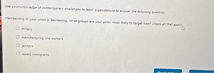 Solved 5. Contemporary Challenges to Labor Organizations Use | Chegg.com