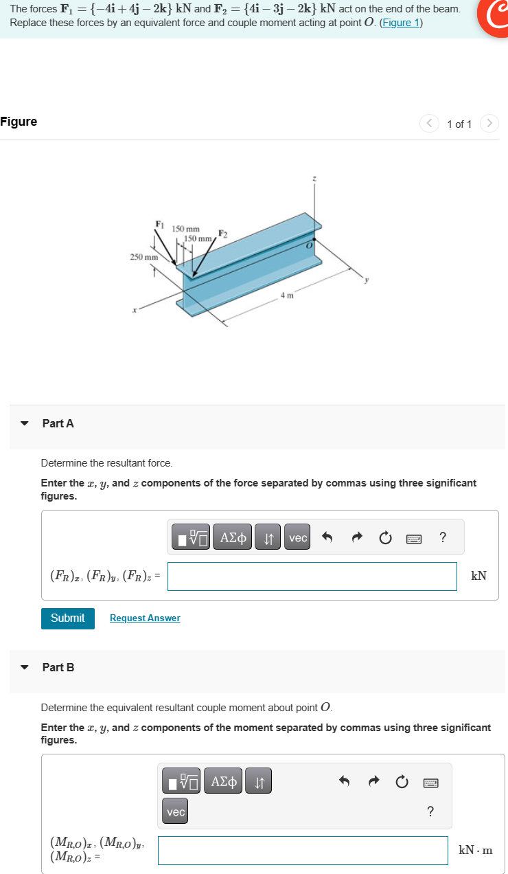 Solved The Forces F1={-4i+4j-2k}kN ﻿and F2={4i-3j-2k}kN ﻿act | Chegg.com