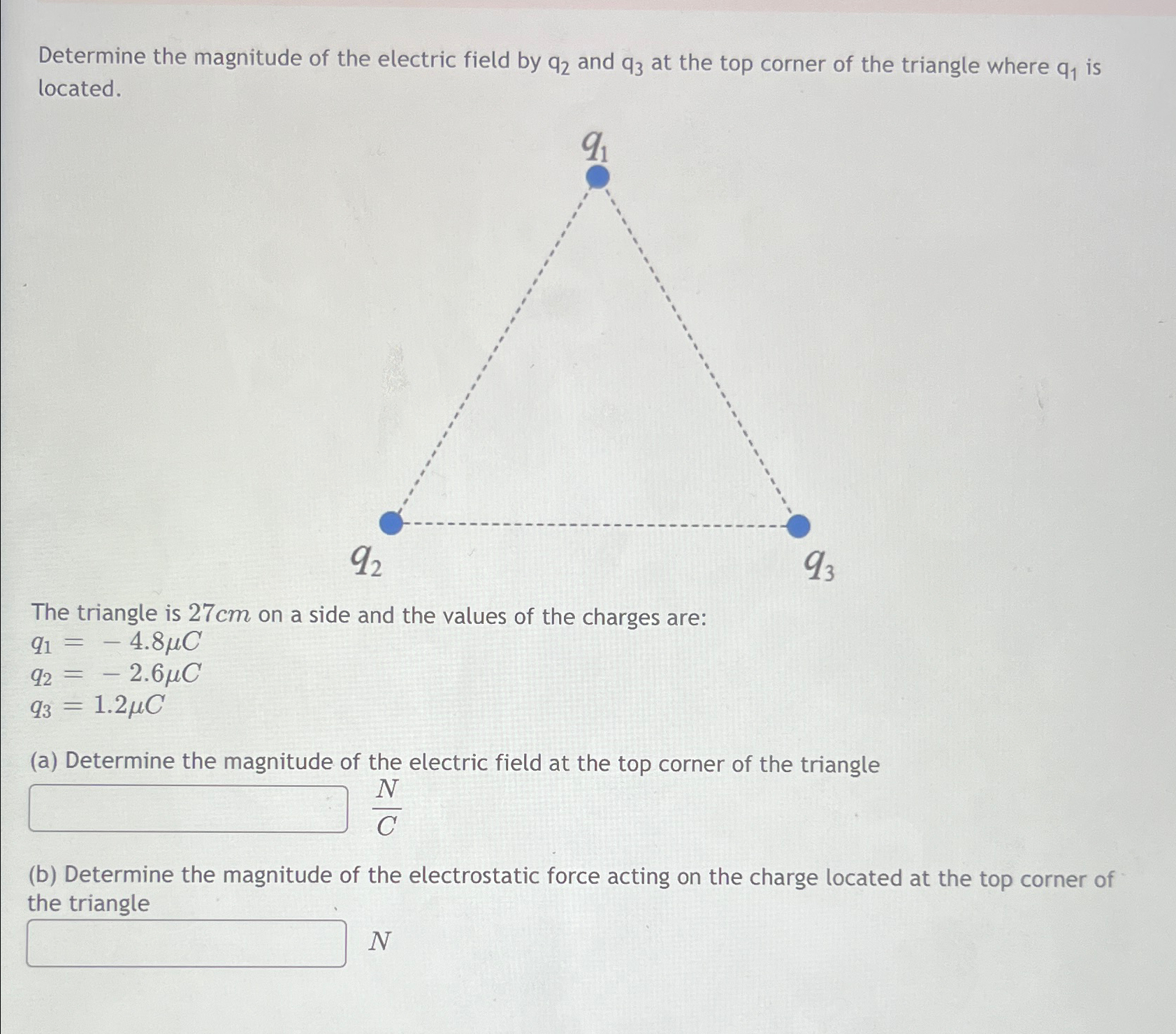 Solved Determine the magnitude of the electric field by q2 | Chegg.com