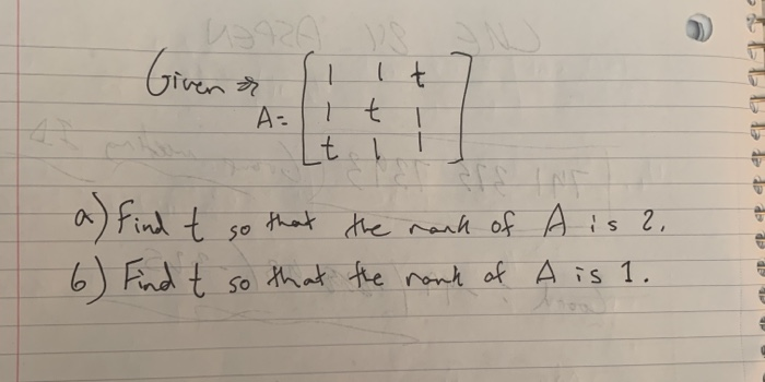Find T Math Solved Given or 11t7 A=1 tt . Lt li a) find t so that the | Chegg.com