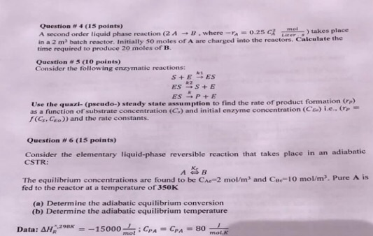 Solved Question 4 (15 points) A second order liquid phase | Chegg.com