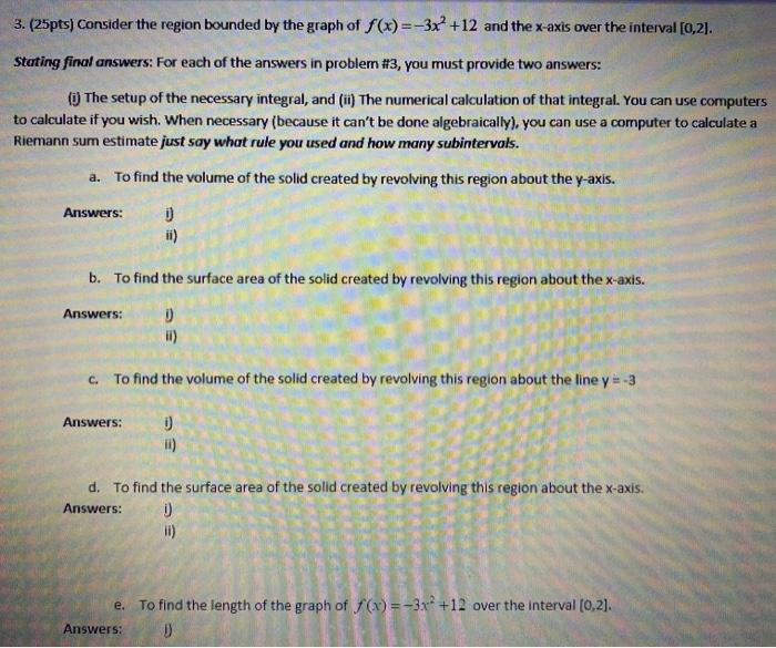 Solved 3. (25pts) Consider the region bounded by the graph | Chegg.com