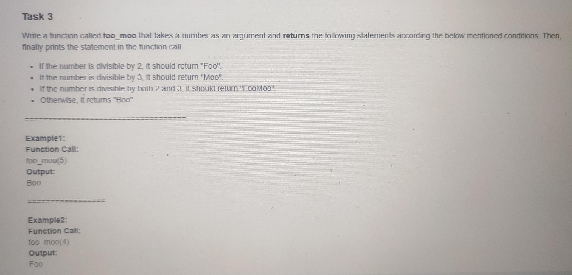Solved Task 3 Write a function called foo_moo that takes a | Chegg.com
