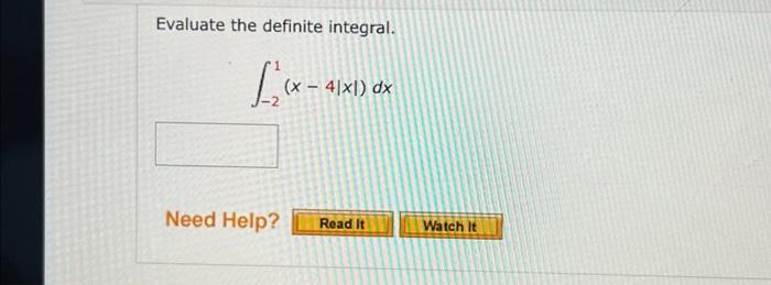 Evaluate the definite integral.
L; x =
41x) dx
Need Help?
Read It
Watch It
